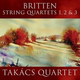 Britten: String Quartets Nos. 1, 2 & 3