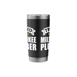 Trusted Milwaukee Plumber Stainless Steel Insulated Tumbler