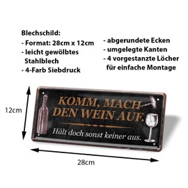 Tin Sign "Komm mach den Wein auf Retro Decorative Tin Sign - Metal Sign with Funny Saying for Wine Connoisseurs - Side Dish for Wine Gift Set - for the Wine Cellar, Wine Bar or Wine Arbour - 28 x 12