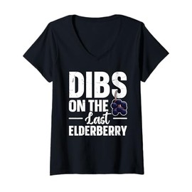 Womens Dibs on the last elderberry V-Neck T-Shirt