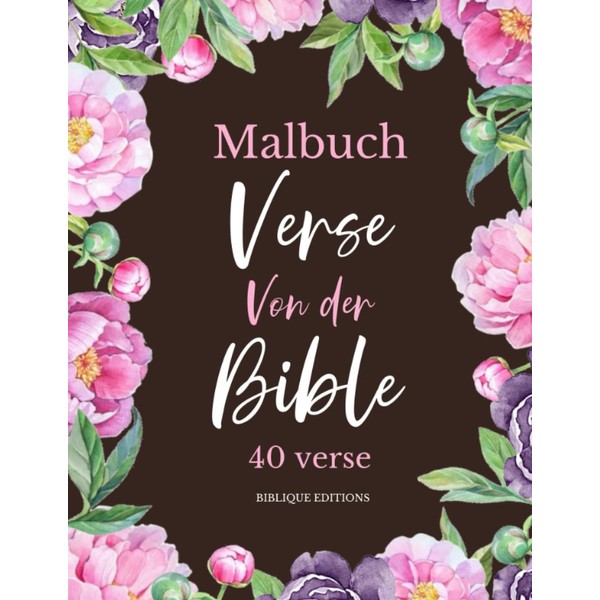 Verse Von Der Bible Malbuch: 40 Bibelverse Zum Ausmalen Für