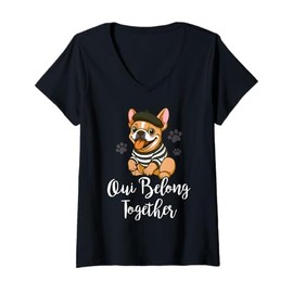 Womens Oui Belong Together French Bulldog Dog Owner Puppy Dog Lover V-Neck T-Shirt