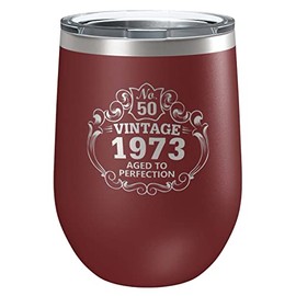 Laser Etchpressions 50th Birthday Stainless Steel Wine Tumbler - Vintage 1973 Aged to Perfection Engraved - Gift for 50 Year Old Him or Her - Mom Dad Present (Maroon)