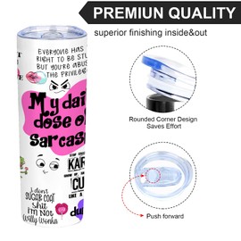 TSLOVER 20 OZ My Daily Dose of Sarcasm Funny Slim Tumbler - Funny Insulated Vacuum Skinny Sarcastic Tumbler Gifts for Children Child Women Men Boy,1 Pcs