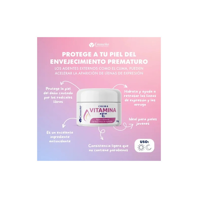 Crema con Vitamina E De Ensueño 150g