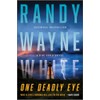 One Deadly Eye: A Doc Ford Novel