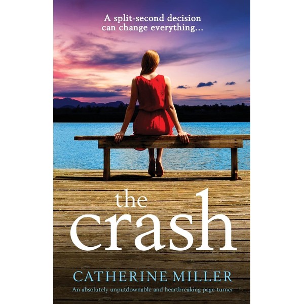 The Crash: An absolutely unputdownable and heartbreaking page-turner