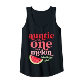 Womens Auntie of the One In A Melon Birthday Girl Watermelon First Tank Top