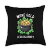More Gold Less Blarney Shamrock St. Patrick's Day Throw Pillow