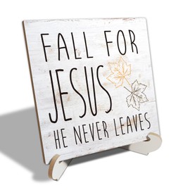 Fall Wooden Table Sign Gift, Autumn Home Desk Decor Farmhouse Inspired Home Decor Inspirational Rustic Wood Sign Fall Decor Gift, Fall for Jesus He Never Leaves, 4 X 4 Inches with Stand - L534