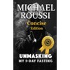 Unmasking: My 5-Day Fasting (Concise Edition)