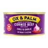 Ox & Palm Corned Beef Chili & Garlic Flavored 11.5