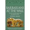 Barbarians at the Wall