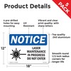 Laser Maintenance In Progress Do Not Enter OSHA Notice Aluminum