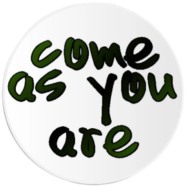 Kiwi Gifts Come As You Are - Circle Sticker Decal 3 Inch - 90s Grunge Music