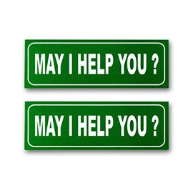 Esplanade May I Help You? Sign Sticker Decal - Easy to Mount Weather Resistant Long Lasting Ink Size (9" x 3")