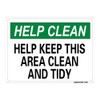 Help Keep This Area Clean And Tidy 225x300mm Sign Polypropylene