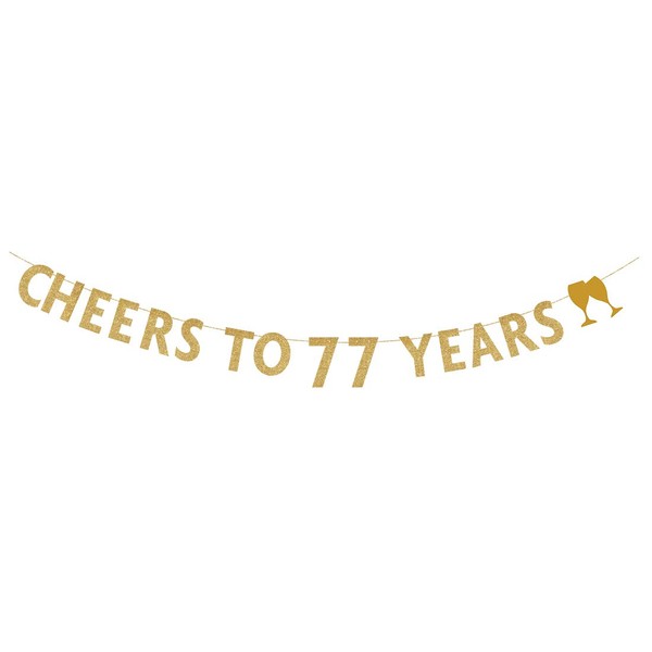 MAGJUCHE Gold glitter Cheers to 77 years banner,77th birthday party decorations
