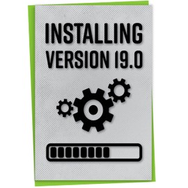 Funny 19th Birthday Card for Gamer, Installing Version 19.0, Age 19 Card for Boy, Birthday Card for Geek, Happy 19th Birthday, Birthday Card for Him or Her