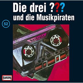 DIE DREI 52 Die drei Fragezeichen - Folge 52: und die Musikpiraten