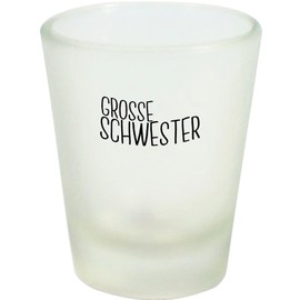 ShirtInStyle Schnapsglas Glas Grosse Schwester, Familie Verwandschaft, Liebe, Freude, Dankbarkeit