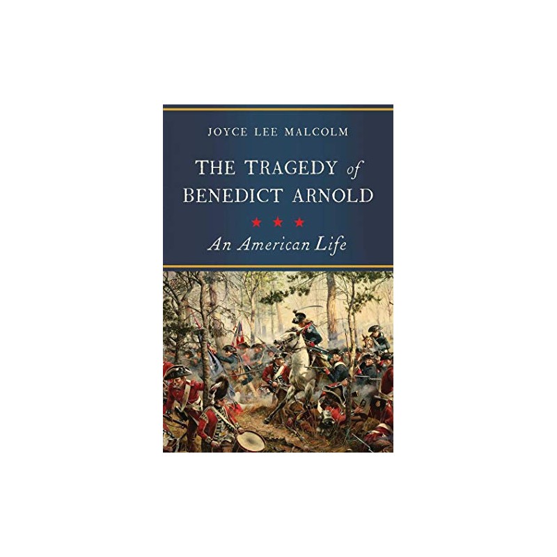 The Tragedy of Benedict Arnold