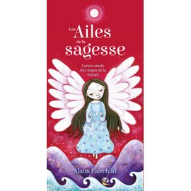 Les Ailes de la sagesse - Cartes oracle des anges de la nature