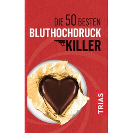 Die 50 besten Bluthochdruck-Killer