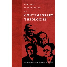 Fortress Introduction to Contemporary Theologies