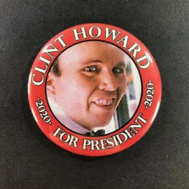 Clint Howard For President 2.25" Button Pin Star Trek Ice Cream Election 2020