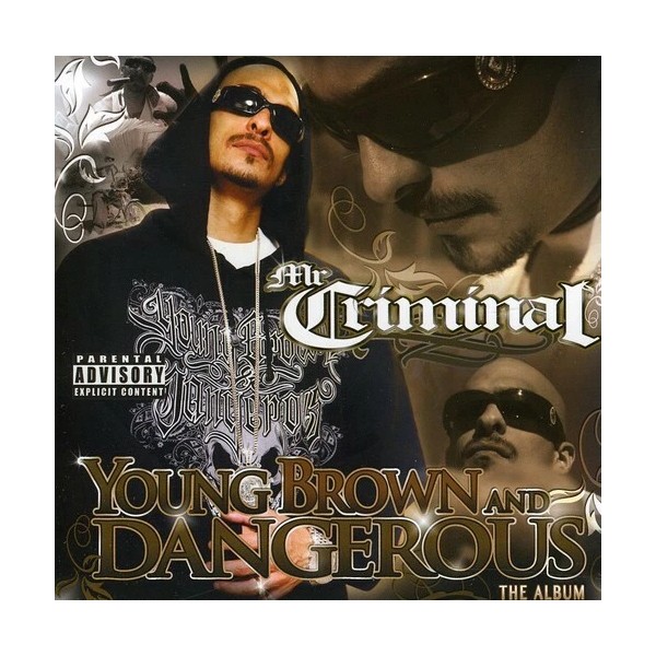 Hi Power Ent. Mr. Criminal - Young Brown and Dangerous