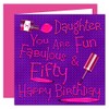 Daughter 50th Happy Birthday Card - Naughty Nails Design -