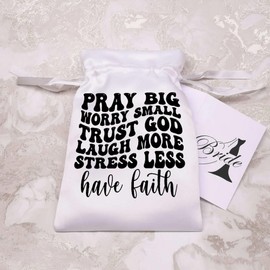 20cm 'Pray Big Worry Small Trust God Motivation' Satin Drawstring Bag/Pouch (SB00111095)