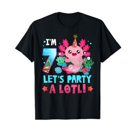 I'm 7 Years Old Let's Party A Lotl Axolotl 7th Birthday Kids T-Shirt