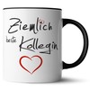 NICE-PRESENTS Tasse - Ziemlich beste Kollegin - Schwarz - Witzige