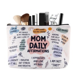 Daily Affirmations Makeup Bag for Mom Mother Mental Health Gifts for Mommy Mama Cosmetic Bags for Mom Inspirational Appreciation Gift for Mum Travel Toiletry Bag Birthday Gifts for Mother