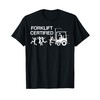Forklift Certified T-Shirt