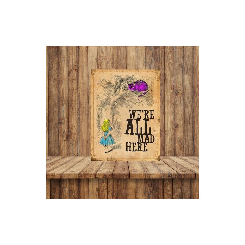 Shawprint Alice In wonderland Metal Sign Were all mad here