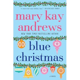 Blue Christmas: A Novel