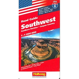 Southwest, Southern Rockies, Canyon Country Strassenkarte 1:1 Mio, Road Guide Nr. 6: Grand Canyon, Bryce, Colorado, Indian Country, Zion, Arches, Mesa Verde (Hallwag Strassenkarten, Band 6)