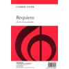 Requiem (SATB) Vocal Score: Opus 48