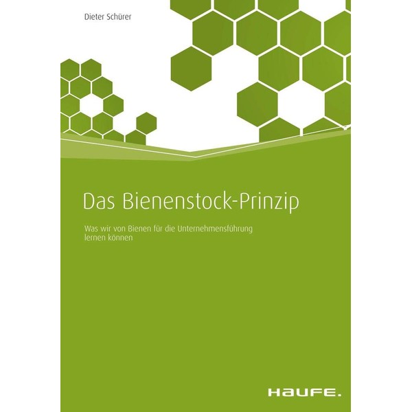 Das Bienenstock-Prinzip: Was wir von Bienen für die Unternehmensführung lernen