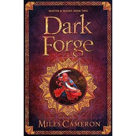 Dark Forge: Masters and Mages Book Two
