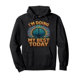 I'm Doing My Best Today Healing In Progress Energy Pullover Hoodie