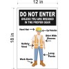 12" x 18" PVC SIGN SAFETY REQUIREMENTS WITH PROPER GEAR