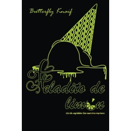 Heladito de limón: Así de agridulce fue nuestra ruptura