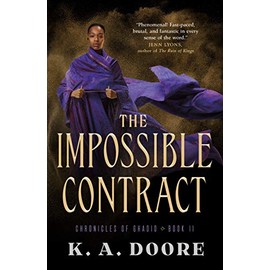 The Impossible Contract: Book 2 in the Chronicles of Ghadid (Chronicles of Ghadid, 2)