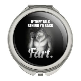 GRAPHICS & MORE Talk Behind Your Back Fart Compact Travel Purse Handbag Makeup Mirror