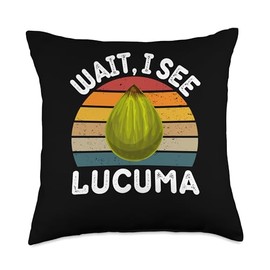 Vintage Lucuma Wait, I See Lucuma Retro Lucuma Fruit Lover Throw Pillow