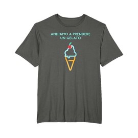 Andiamo A Prendere Un Gelato Ice Cream Maglietta